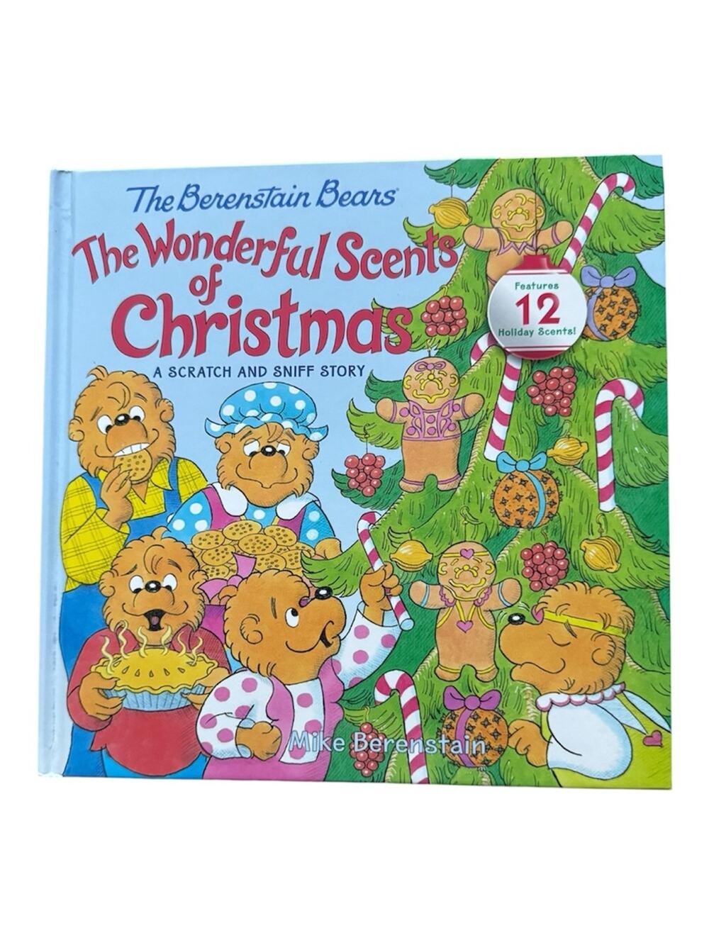 The Berenstain Bears The Wonderful Scents of Christmas Scratch & Sniff Book